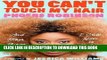 Ebook You Can t Touch My Hair: And Other Things I Still Have to Explain Free Read