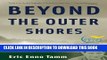 Ebook Beyond the Outer Shores: The Untold Odyssey of Ed Ricketts, the Pioneering Ecologist Who