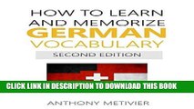 Ebook How to Learn and Memorize German Vocabulary: Using Memory Palaces Specifically Designed For