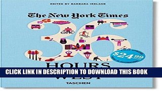 Ebook The New York Times: 36 Hours, USA   Canada, West Free Read