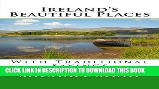 Best Seller Ireland s Beautiful Places: With Traditional Sayings Free Read