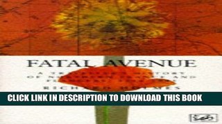 Ebook Fatal Avenue: Traveller s History of the Battlefields of Northern France and Flanders,