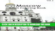 Best Seller Moscow Coloring Book : Adult Coloring Book Vol.2: Russia Sketches Coloring Book