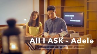 All I Ask - Adele ( Cover by Zaneta & Joshua )