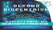 Read Now Beyond Biocentrism: Rethinking Time, Space, Consciousness, and the Illusion of Death PDF