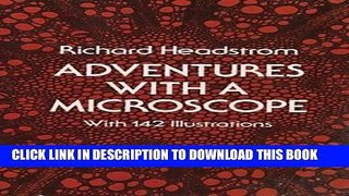 Read Now Adventures with a Microscope Download Book
