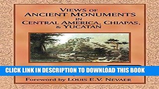 Ebook Catherwood s Views of Ancient Monuments in Central America, Chiapas, and YucatÃ¡n Free