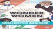 Read Now Wonder Women: 25 Innovators, Inventors, and Trailblazers Who Changed History Download Book