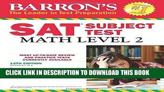 Read Now Barron s SAT Subject Test: Math Level 2, 12th Edition Download Book
