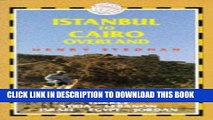 Ebook Istanbul to Cairo Overland: Turkey Syria Lebanon Israel Egypt Jordan (Trailblazer Overland