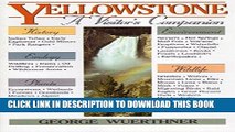 Best Seller Yellowstone: A Visitor s Companion (National Park Visitor s Companions) Free Read