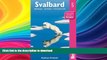 FAVORITE BOOK  Svalbard: Spitzbergen, Jan Mayen, Frank Josef Land (Bradt Travel Guides)  BOOK