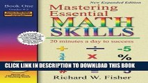 Read Now Mastering Essential Math Skills: 20 Minutes a Day to Success, Book 1: Grades 4-5 Download