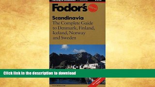 READ BOOK  Scandinavia: The Complete Guide to Denmark, Finland, Iceland, Norway and Sweden (7th