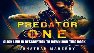 Ebook Predator One: A Joe Ledger Novel, Book 7 Free Read