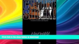 READ BOOK  Culture Shock! Norway (Culture Shock! A Survival Guide to Customs   Etiquette)  PDF