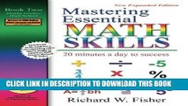 Read Now Mastering Essential Math Skills: 20 Minutes a Day to Success, Book 2: Middle Grades/High