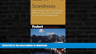 READ BOOK  Fodor s Scandinavia, 8th Edition: Expert Advice and Smart Choices: Where to Stay, Eat,