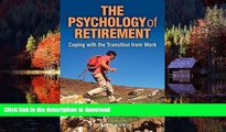 Buy book  The Psychology of Retirement: Coping with the Transition from Work online to buy