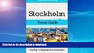 READ  Stockholm Travel Guide: The Top 10 Highlights in Stockholm (Globetrotter Guide Books)  GET