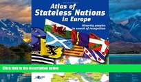 Best Buy PDF  Atlas of Stateless Nations in Europe  Best Seller Books Most Wanted