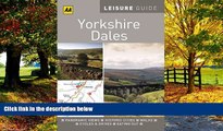 Best Buy Deals  AA Leisure Guide Yorkshire Dales (AA Leisure Guides)  Full Ebooks Best Seller