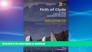 FAVORITE BOOK  Firth of Clyde CCC Sailing Directions (CCC Sailing Directions and Anchorages)  GET