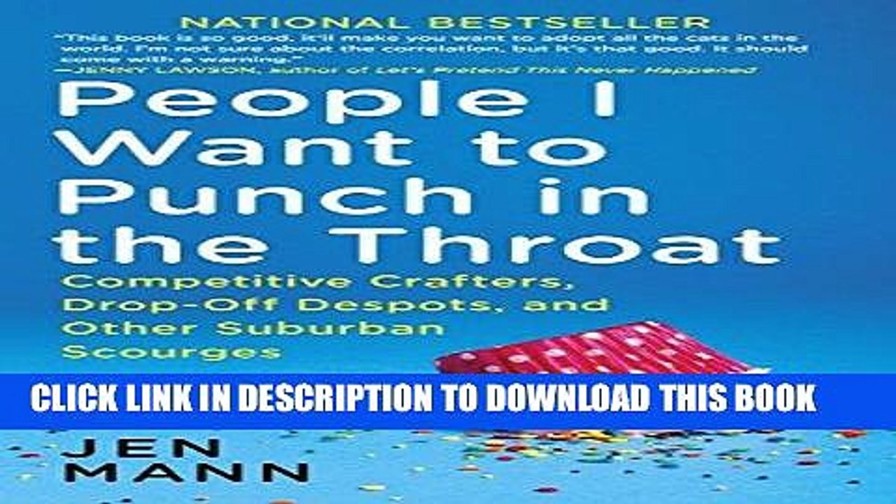 Read Now People I Want to Punch in the Throat: Competitive Crafters, Drop-Off Despots, and Other