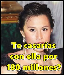 Te casarías con  está mujer por  180 millones de  dólares?