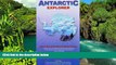 Must Have  Antarctic Explorer Map; (Ocean Explorer Maps)  Full Ebook