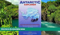 Must Have  Antarctic Explorer Map; (Ocean Explorer Maps)  Full Ebook