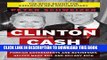 Read Now Clinton Cash: The Untold Story of How and Why Foreign Governments and Businesses Helped