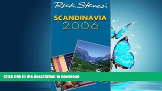 READ BOOK  Rick Steves  Scandinavia 2006 FULL ONLINE