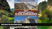 Big Deals  Best Summit Hikes in Colorado: An Opinionated Guide to 50+ Ascents of Classic and