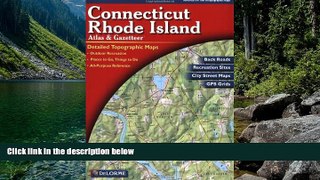 Best Deals Ebook  Connecticut/Rhode Island Atlas and Gazetteer (Connecticut, Rhode Island Atlas