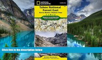Must Have  Tahoe National Forest East [Sierra Buttes, Donner Pass] (National Geographic Trails