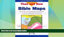 Buy NOW  Then and Now Bible Maps: With Clear Plastic Overlays of Modern Day Cities and Countries