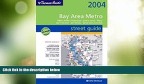Buy NOW  Thomas Guide 2004 Bay Area Metro Street Guide: Metro Areas of Alameda, Contra Costa,