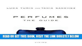 [EBOOK] DOWNLOAD Perfumes: The Guide (Hardcover) GET NOW