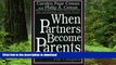 Read book  When Partners Become Parents: The Big Life Change for Couples