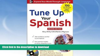 FAVORITE BOOK  Tune Up Your Spanish with MP3 Disc FULL ONLINE
