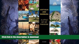 EBOOK ONLINE  Antigua and Barbuda: A Little Bit of Paradise  BOOK ONLINE