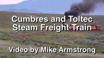 Cumbres and Toltec Steam Freight Train- part1