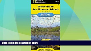 Buy NOW  Marco Island, Ten Thousand Islands (National Geographic Trails Illustrated Map)  Premium