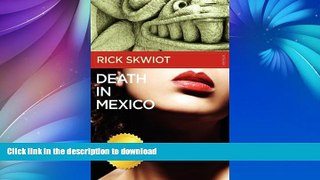 READ  Death in Mexico FULL ONLINE
