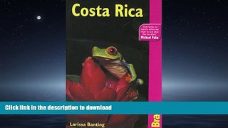 PDF ONLINE Costa Rica: The Bradt Travel Guide READ PDF BOOKS ONLINE