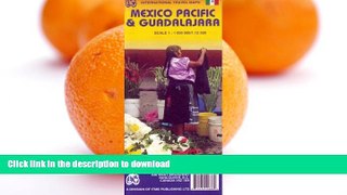 FAVORITE BOOK  Mexico Pacific   Guadalajara 1:1,000,000 / 1:12,500 Travel Map (International