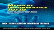 Read Now Medical Informatics 20/20: Quality And Electronic Health Records Through Collaboration,