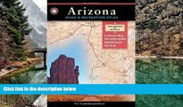 Big Deals  Benchmark Arizona Road   Recreation Atlas - 7th edition  Most Wanted