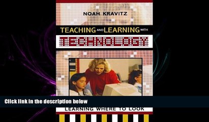 eBook Here Teaching and Learning with Technology: Learning Where to Look (Digital Learning Series)